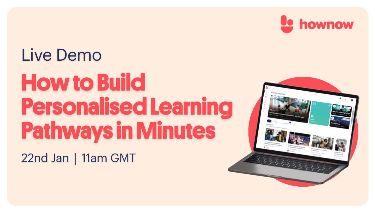HowNow Live Demo | Build Personalised Learning Pathways